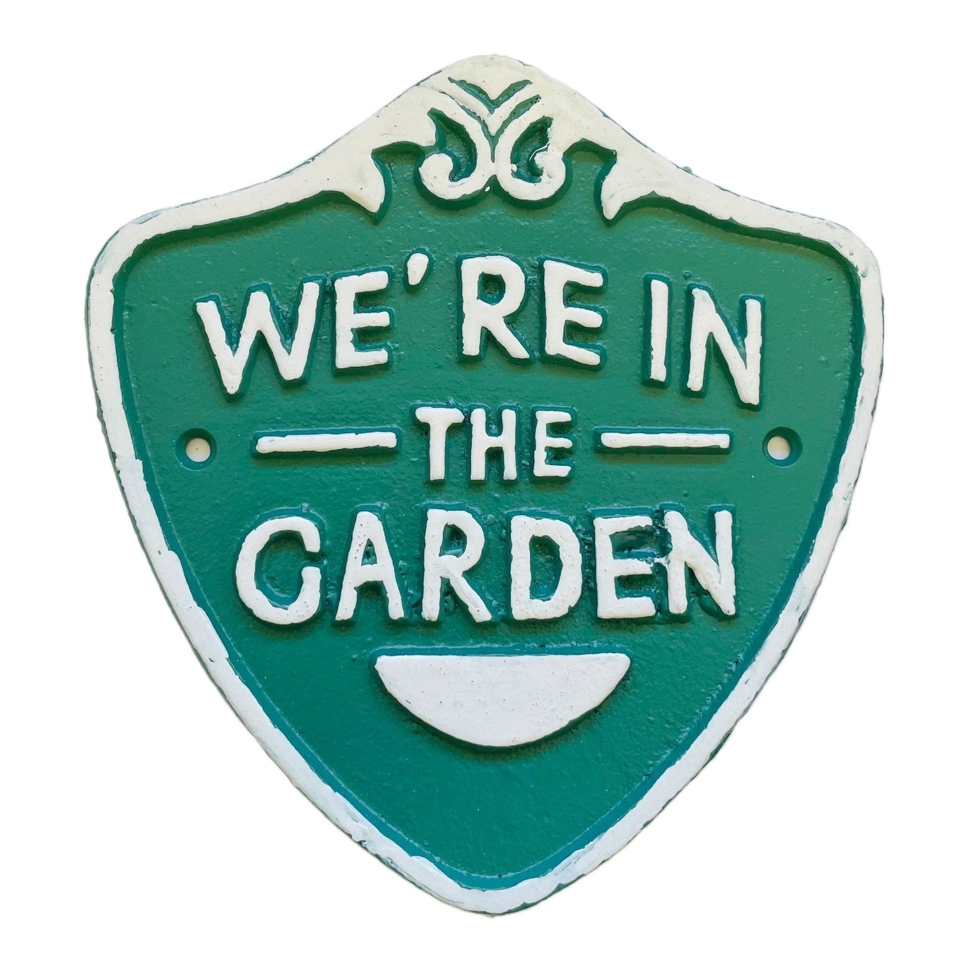 ~We're In The Garden~ Plaque, Cast Iron - iDekor8